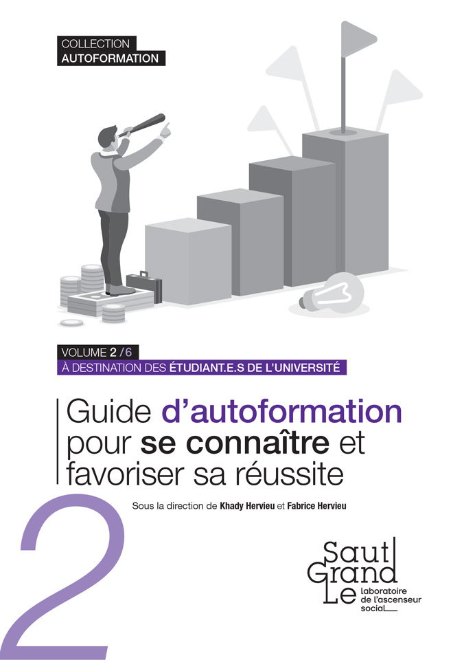 Volume 2 - Guide d’autoformation pour se connaître et favoriser sa réussite