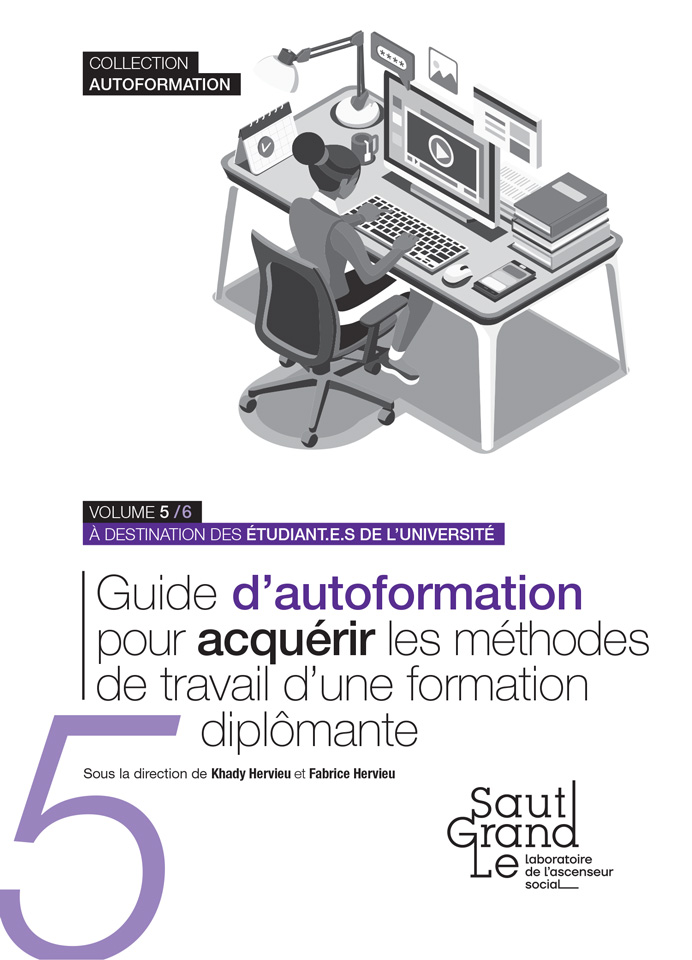 Volume 5 - Guide d’autoformation pour acquérir les méthodes de travail d’une formation diplômante